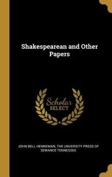 Hardcover Shakespearean and Other Papers Book