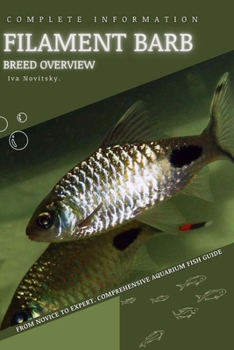 Paperback Filament Barb: From Novice to Expert. Comprehensive Aquarium Fish Guide Book