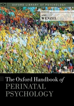 Hardcover The Oxford Handbook of Perinatal Psychology Book