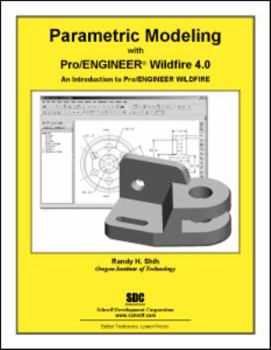 Paperback Parametric Modeling with Pro/Engineer Wildfire 4.0 Book