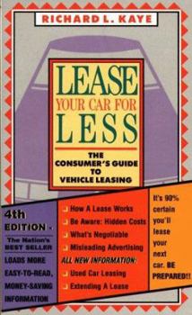 Paperback Lease Your Car for Less: A Consumer Guide to Vehicle Leasing Book
