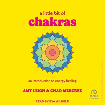 MP3 CD A Little Bit of Chakras: An Introduction to Energy Healing Book