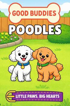 Poodles: A Picture Book for Babies and Toddlers (Good Buddies)