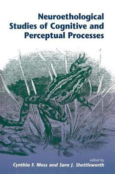 Paperback Neuroethological Studies Of Cognitive And Perceptual Processes Book