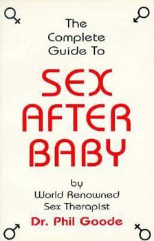 Paperback The Complete Guide to Sex After Baby Book