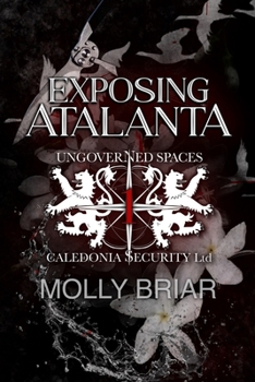 Paperback Exposing Atalanta: An Enemies to Lovers Romantic Suspense Book