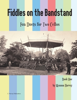 Paperback Fiddles on the Bandstand, Fun Duets for Two Cellos, Book One Book