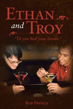Paperback Ethan and Troy: 'Til You Find Your Dream Book