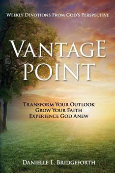 Paperback Vantage Point: Weekly Devotions from God's Perspective Book