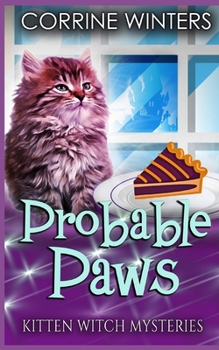 Probable Paws - Book #4 of the Kitten Witch Mysteries