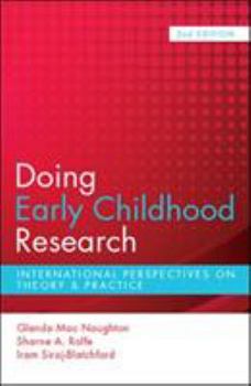 Paperback Doing Early Childhood Research: International Perspectives on Theory & Practice Book