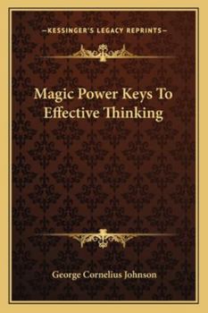 Paperback Magic Power Keys To Effective Thinking Book
