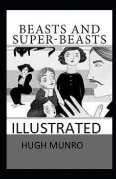 Beasts and Super-Beasts Illustrated