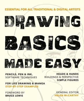 Paperback Drawing Basics Made Easy: Essential for All Traditional & Digital Artists Book