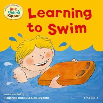 Paperback Oxford Reading Tree: Read with Biff, Chip & Kipper First Experiences Learning to Swim Book