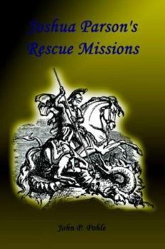 Paperback Joshua Parson's Rescue Missions Book