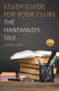 Paperback Study Guide for Book Clubs: The Handmaid's Tale Book
