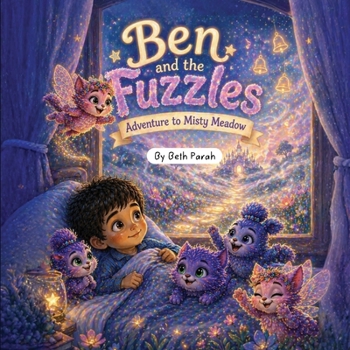 Paperback Ben and the Fuzzles Adventure to Misty Meadow Book