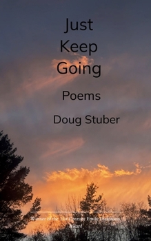 Paperback Just Keep Going Poems from 2025 Book
