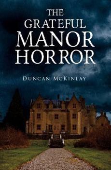 Paperback The Grateful Manor Horror Book
