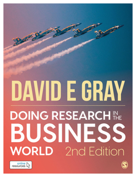 Paperback Doing Research in the Business World: Paperback with Interactive eBook Book