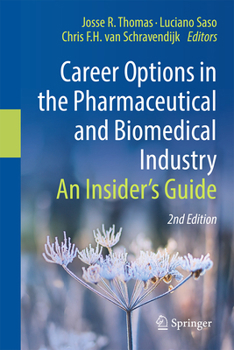 Hardcover Career Options in the Pharmaceutical and Biomedical Industry: An Insider's Guide Book