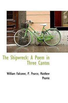 Paperback The Shipwreck: A Poem in Three Cantos Book