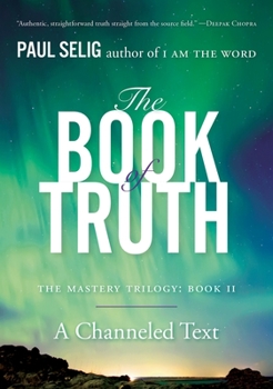 Paperback The Book of Truth: The Mastery Trilogy: Book II Book