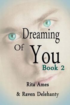Paperback Dreaming of You: Book 2 Book