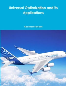 Paperback Universal Optimization and its Applications Book