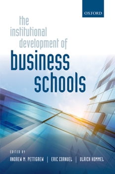 Hardcover The Institutional Development of Business Schools Book