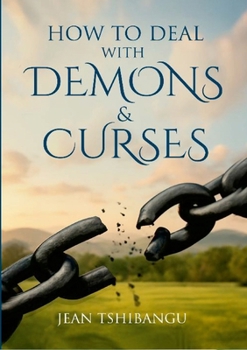 Paperback How to Deal with Demons & Curses Book