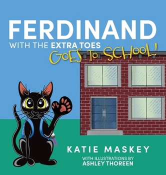 Hardcover Ferdinand with the Extra Toes Goes to School! Book