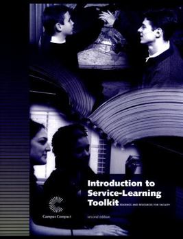 Paperback Introduction to Service-Learning Toolkit: Readings and Resources for Faculty Book