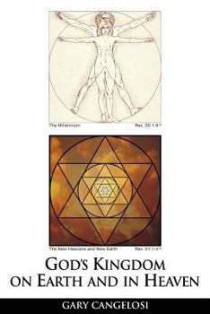 Paperback God's Kingdom on Earth and in Heaven Book