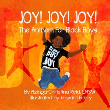 Paperback Joy! Joy! Joy! The Anthem for Black Boys [Large Print] Book