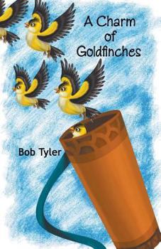 Paperback A Charm of Goldfinches Book
