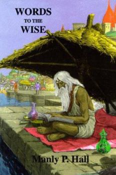 Paperback Words to the Wise: A Practical Guide to the Esoteric Sciences Book