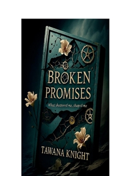 Broken Promises