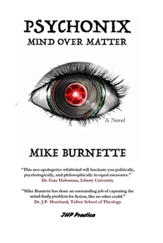 Paperback Psychonix: Mind Over Matter Book