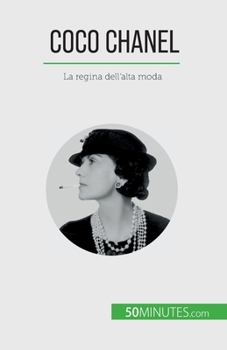 Paperback Coco Chanel: La regina dell'alta moda [Italian] Book