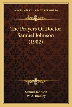 Paperback The Prayers Of Doctor Samuel Johnson (1902) Book