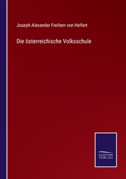 Paperback Die österreichische Volksschule [German] Book