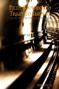 Paperback Next Southbound Train To Airport Book