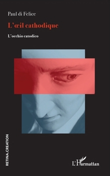 Paperback L'oeil cathodique [French] Book