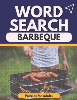 Paperback word search Barbeque Puzzles for adults: Large Print word search puzzle book - lots of Puzzles Hours of Fun Book