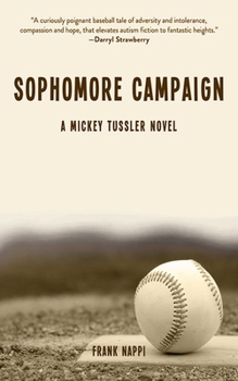 Paperback Sophomore Campaign: A Mickey Tussler Novel Book
