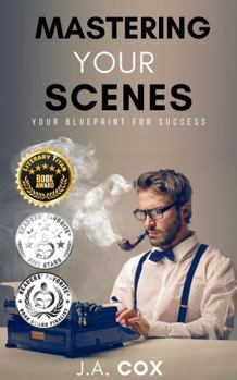 Mastering Your Scenes: Your Blueprint for Success