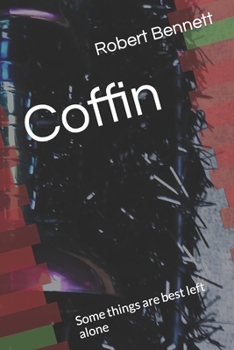Paperback Coffin: Some things are best left alone Book