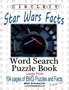 Paperback Circle It, Star Wars Facts, Word Search, Puzzle Book [Large Print] Book